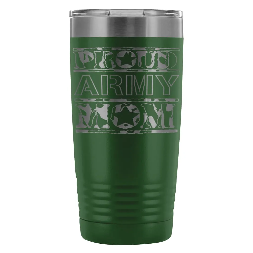 Army Mom Travel Mug Proud Army Mom 20oz Stainless Steel Tumbler