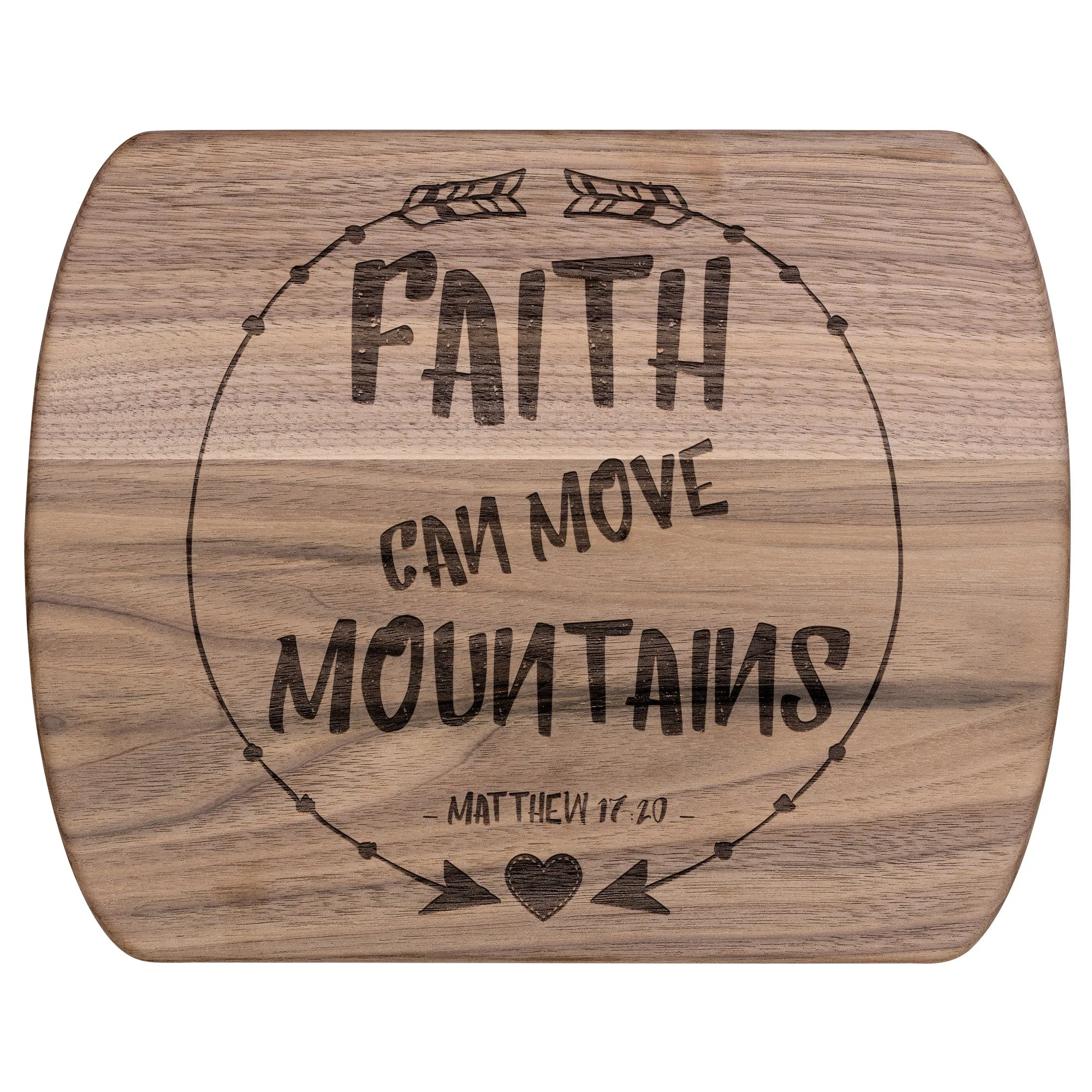 Bible Verse Hardwood Oval Cutting Board - Faith Can Move Mountains ~Matthew 17:20~ Design 7