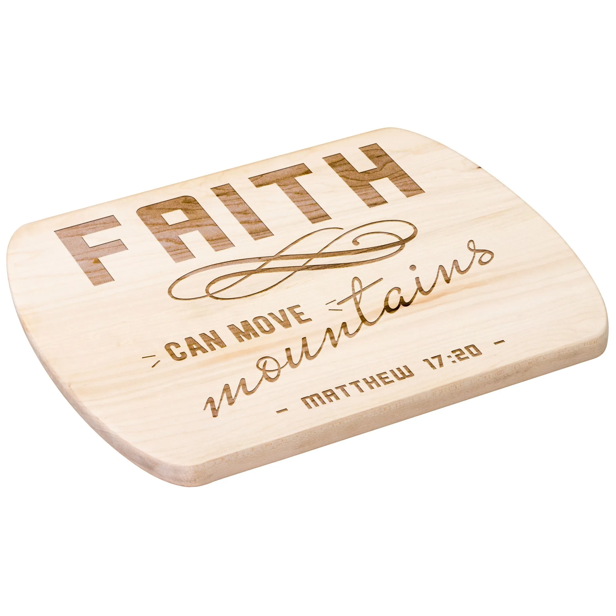 Bible Verse Hardwood Oval Cutting Board - Faith Can Move Mountains ~Matthew 17:20~ Design 8