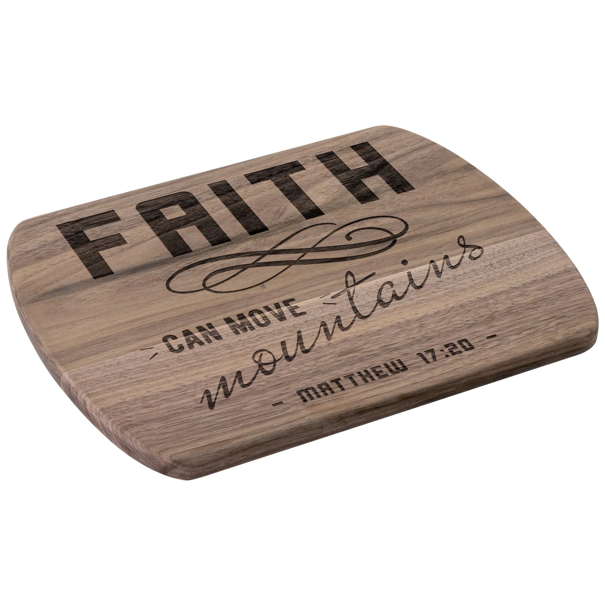 Bible Verse Hardwood Oval Cutting Board - Faith Can Move Mountains ~Matthew 17:20~ Design 8