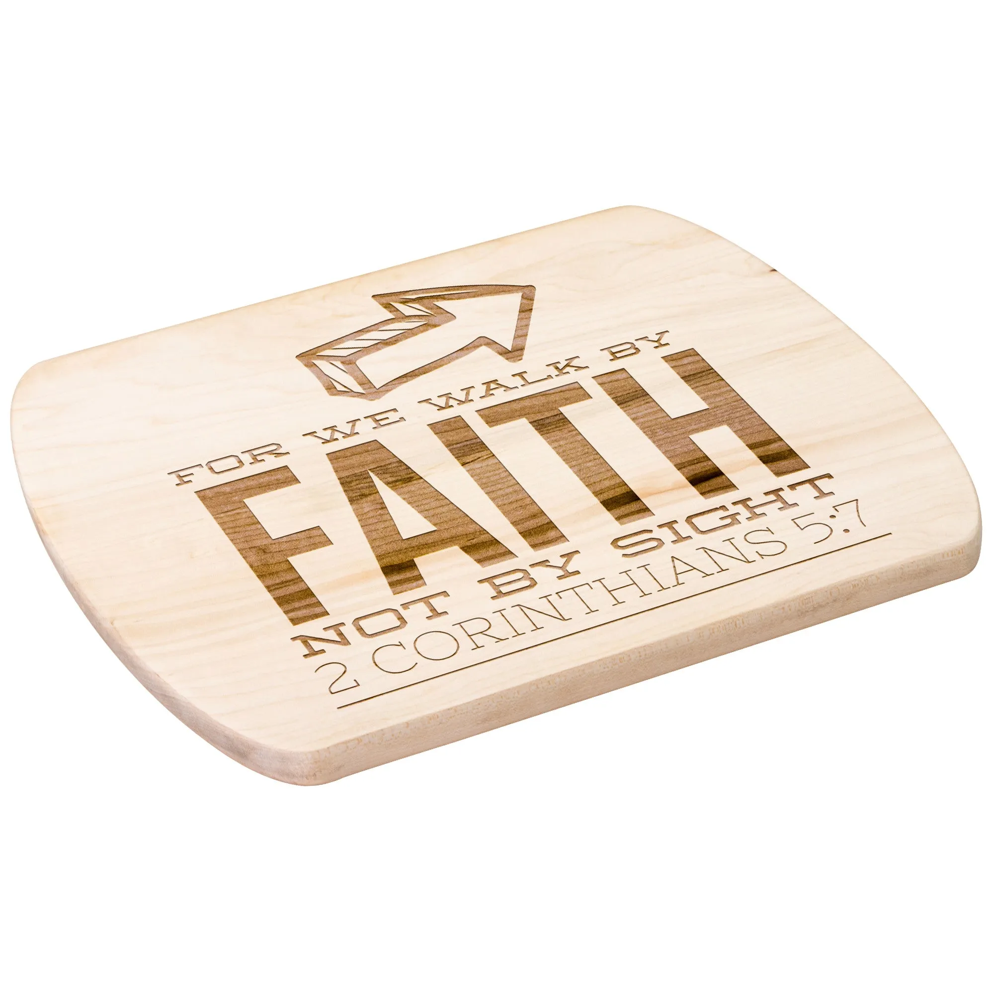 Bible Verse Hardwood Oval Cutting Board - Walk By Faith ~2 Corinthians 5-7~ Design 5