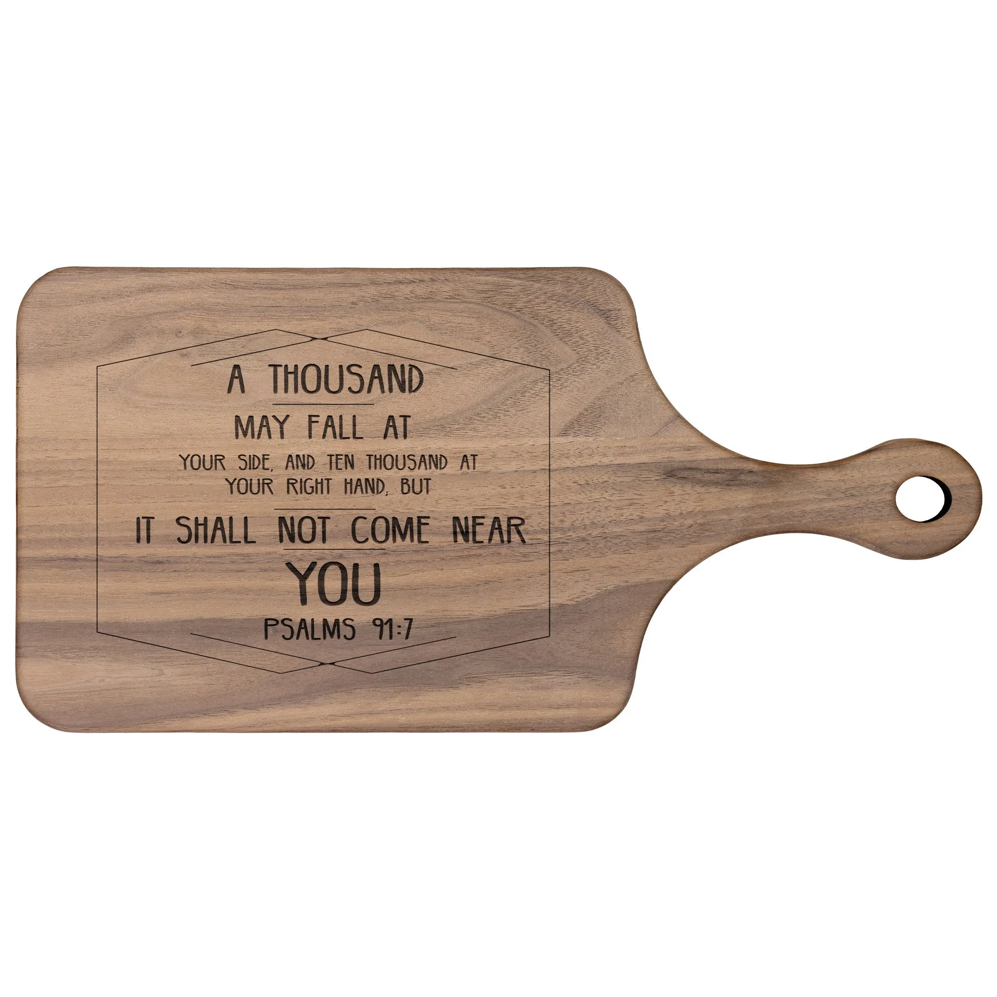 Bible Verse Hardwood Paddle Cutting Board - It Shall Not Come Near You ~Psalm 91:7~ Design 2