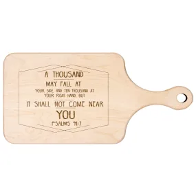 Bible Verse Hardwood Paddle Cutting Board - It Shall Not Come Near You ~Psalm 91:7~ Design 2