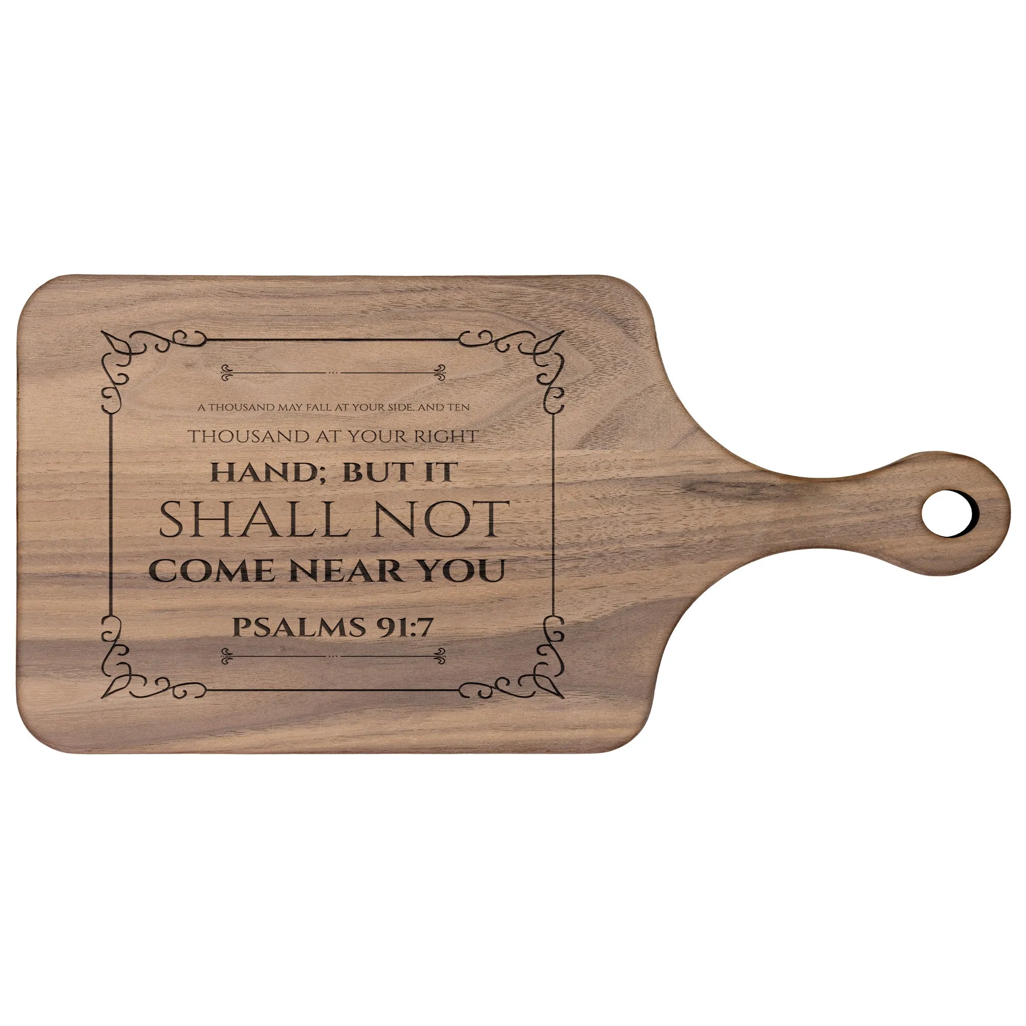 Bible Verse Hardwood Paddle Cutting Board - It Shall Not Come Near You ~Psalm 91:7~ Design 7