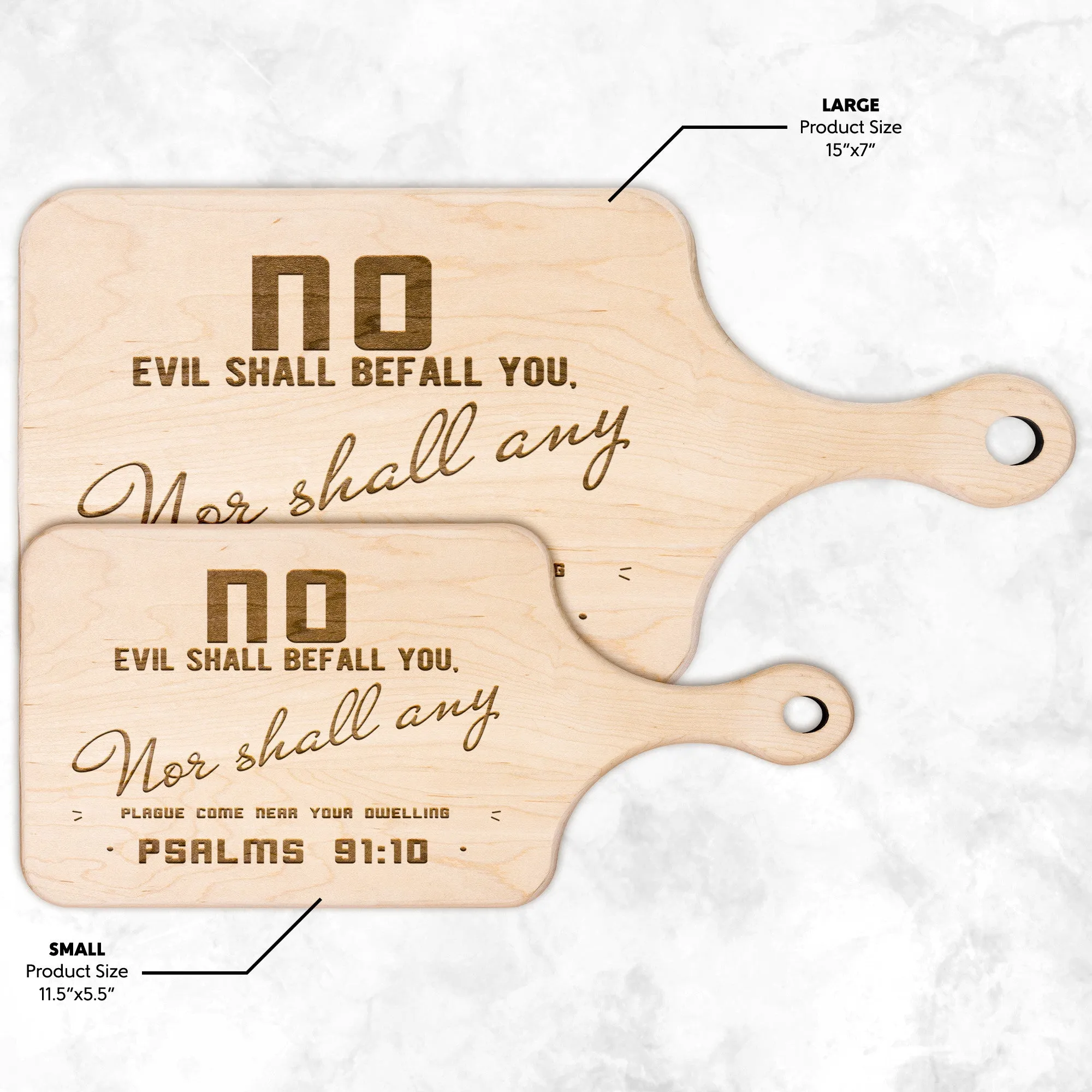 Bible Verse Hardwood Paddle Cutting Board - No Evil Shall Befall You ~Psalm 91:10~ Design 4