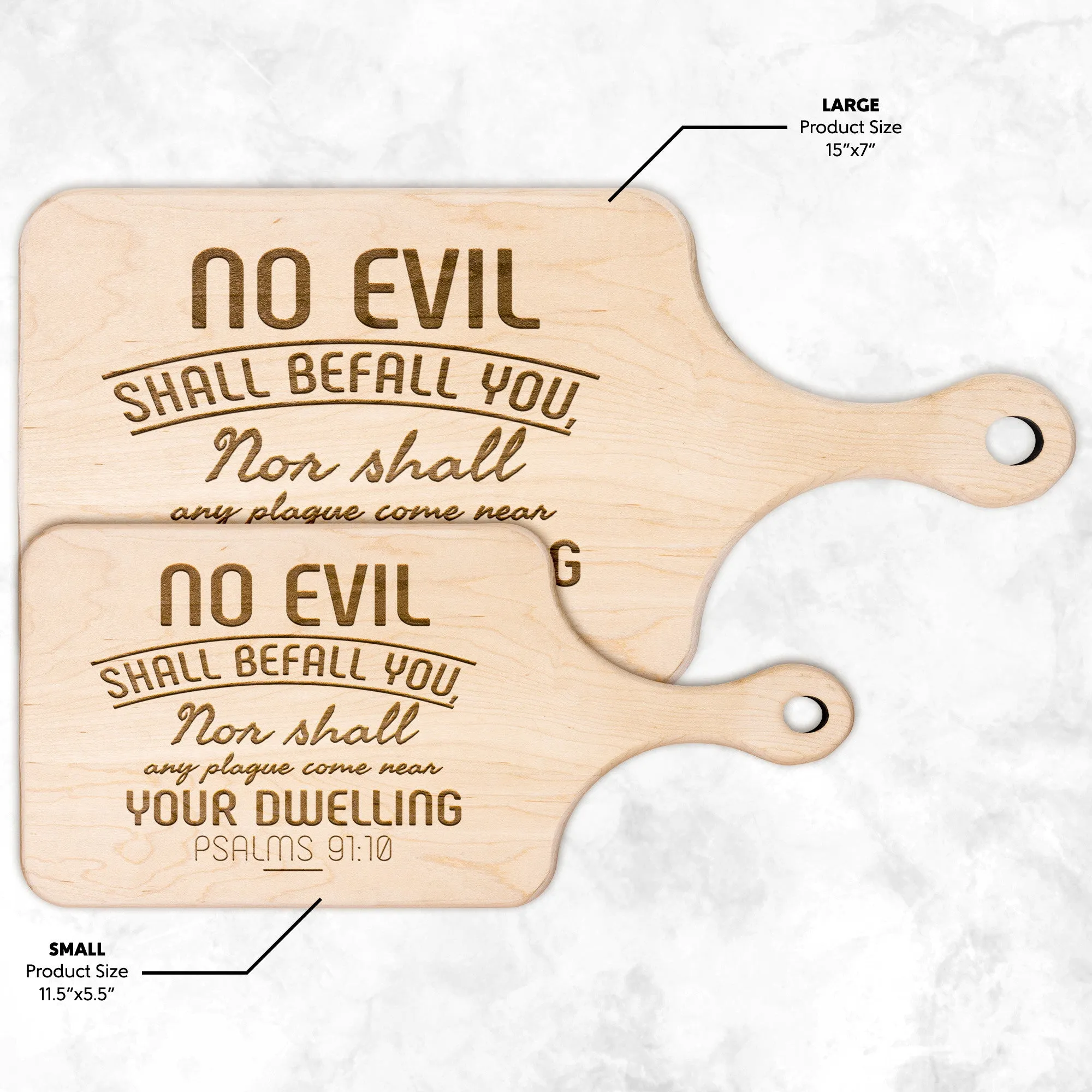 Bible Verse Hardwood Paddle Cutting Board - No Evil Shall Befall You ~Psalm 91:10~ Design 5