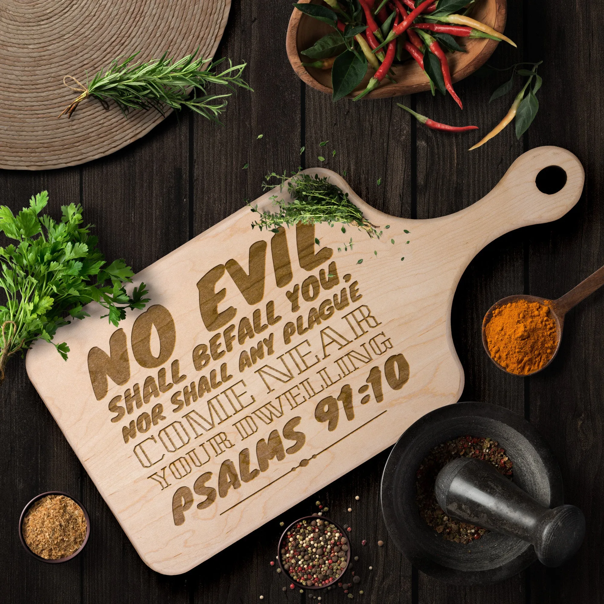 Bible Verse Hardwood Paddle Cutting Board - No Evil Shall Befall You ~Psalm 91:10~ Design 7