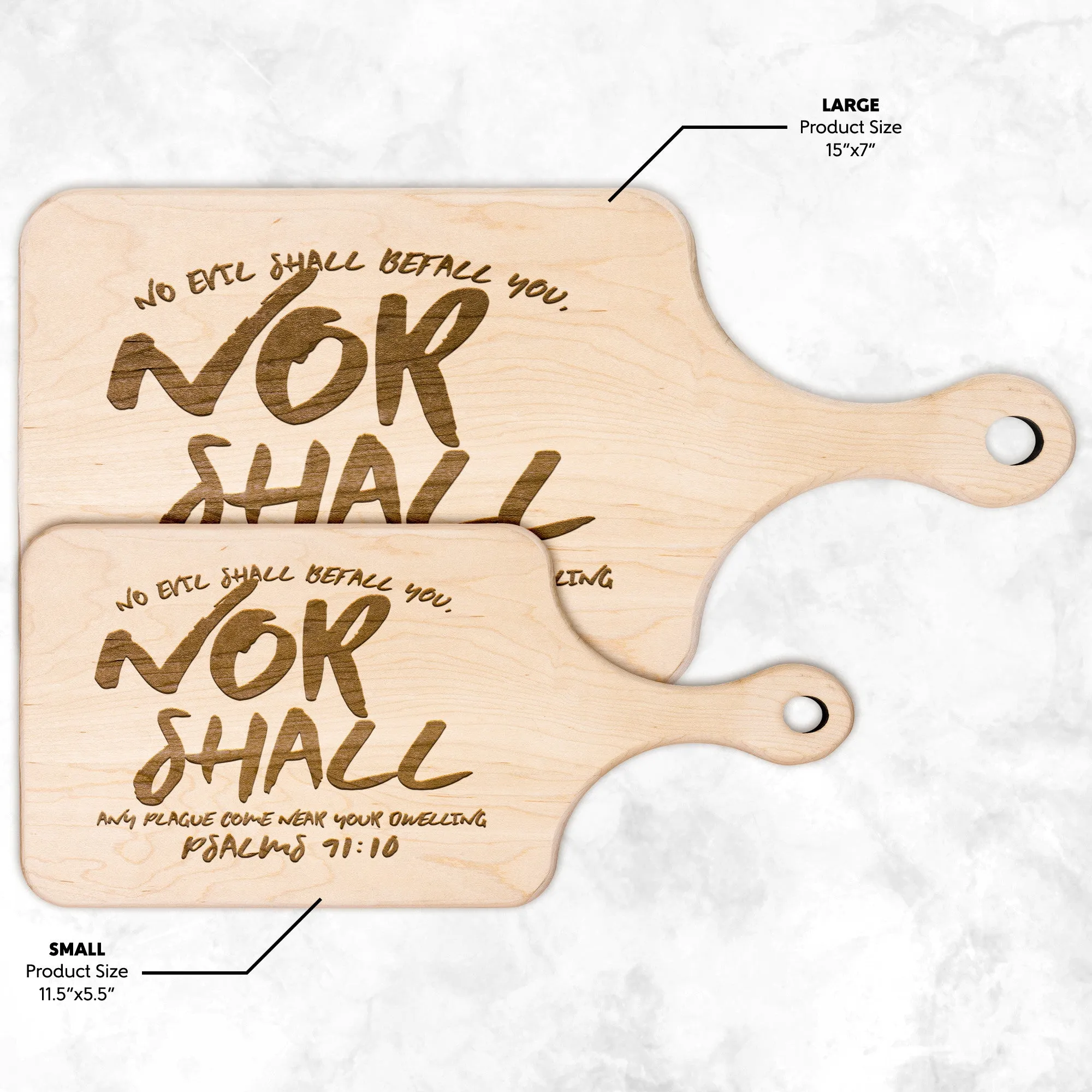 Bible Verse Hardwood Paddle Cutting Board - No Evil Shall Befall You ~Psalm 91:10~ Design 8