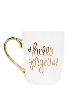 Hello Gorgeous Coffee Mug - Gold