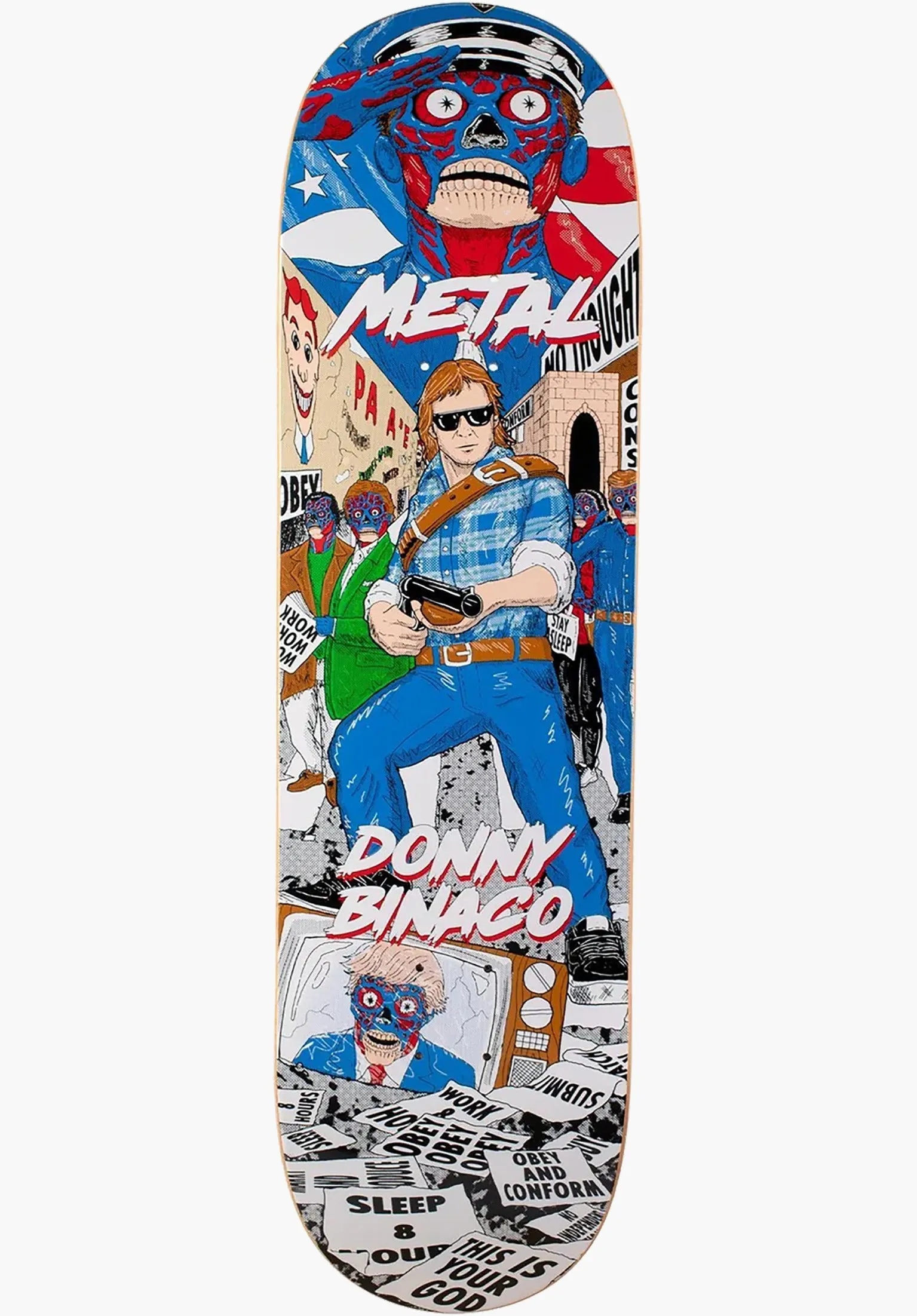 Metal Skateboards Donny Binaco They Live