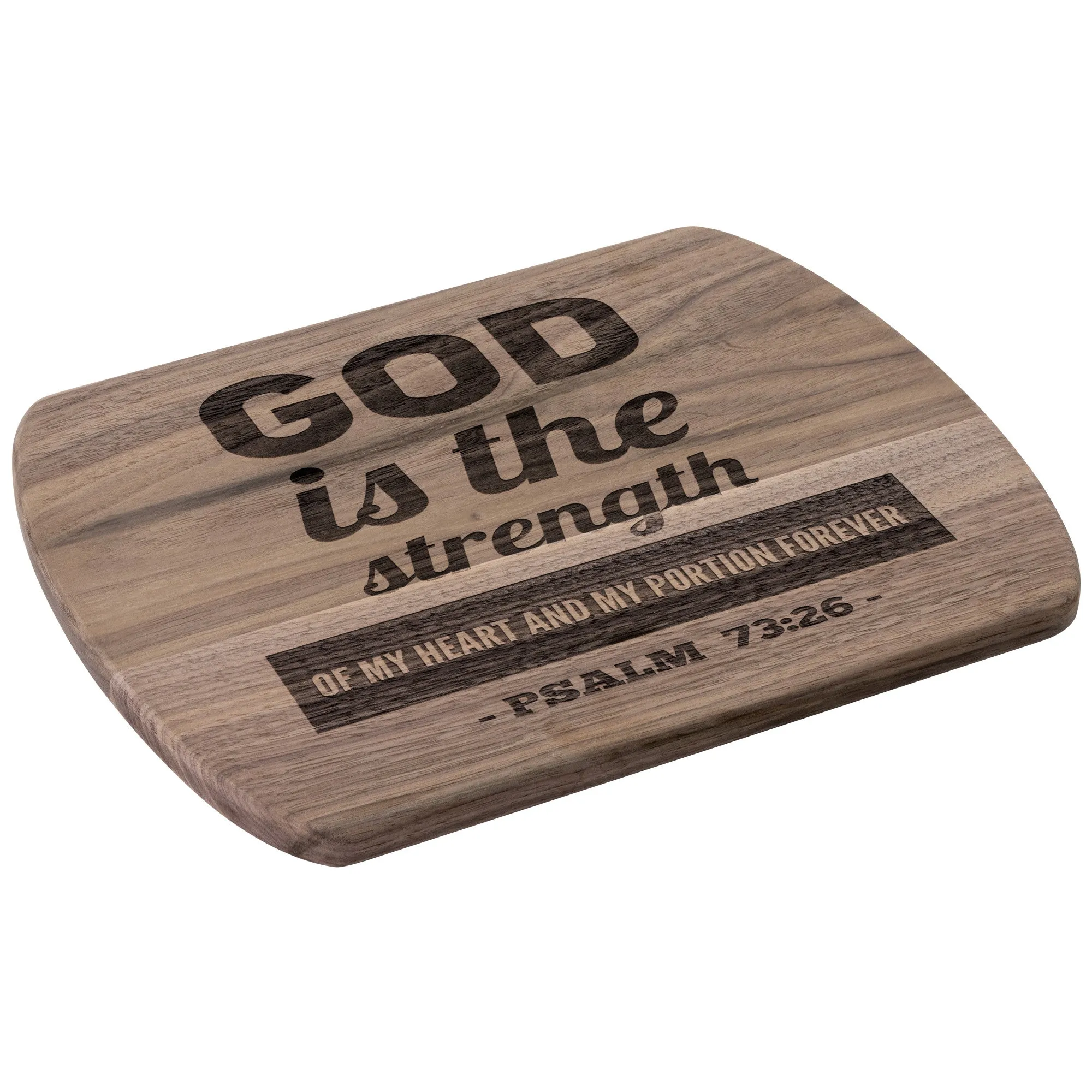 Products Bible Verse Hardwood Oval Cutting Board - God Is The Strength Of My Heart ~Psalm 73:26~ Design 2