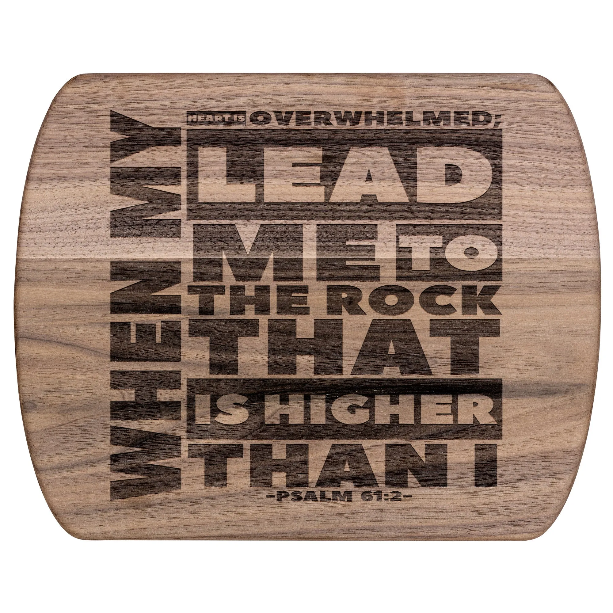 Products Bible Verse Hardwood Oval Cutting Board - Lead Me To The Rock ~Psalm 61:2~ Design 20