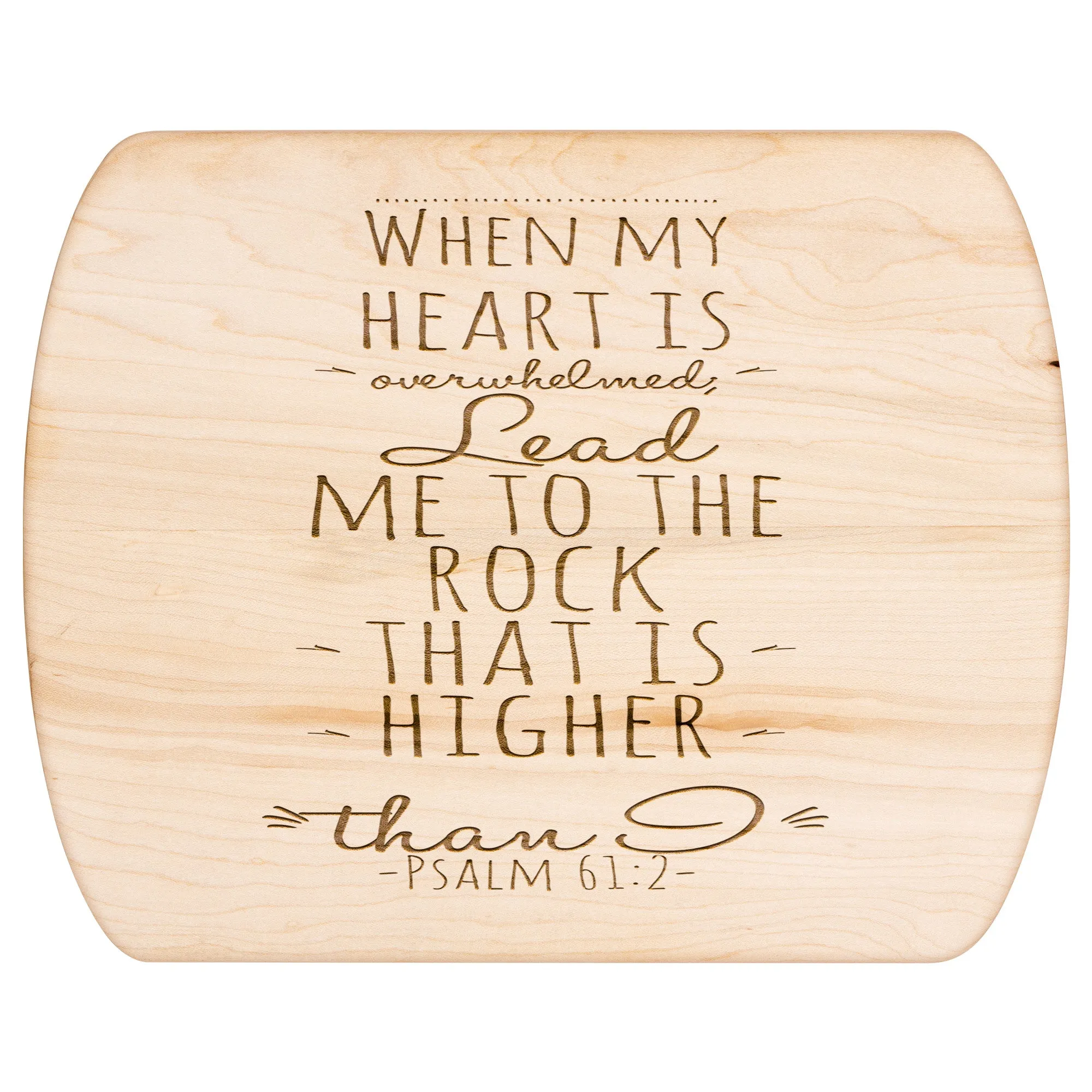 Products Bible Verse Hardwood Oval Cutting Board - Lead Me To The Rock ~Psalm 61:2~ Design 2