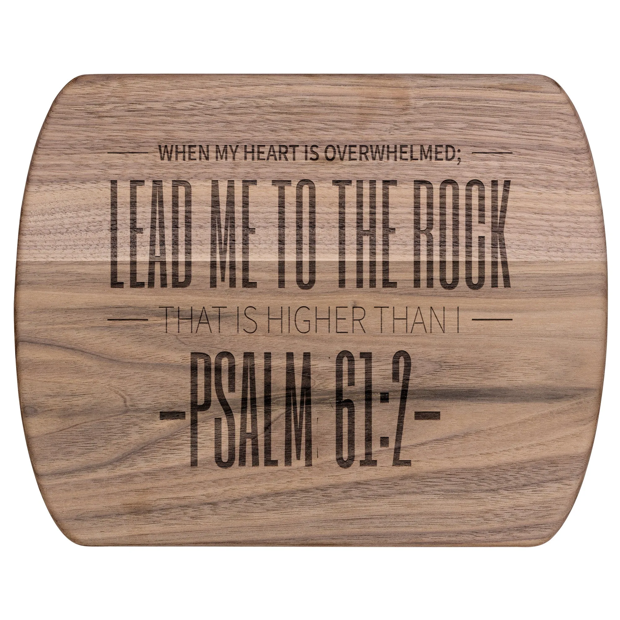 Products Bible Verse Hardwood Oval Cutting Board - Lead Me To The Rock ~Psalm 61:2~ Design 4