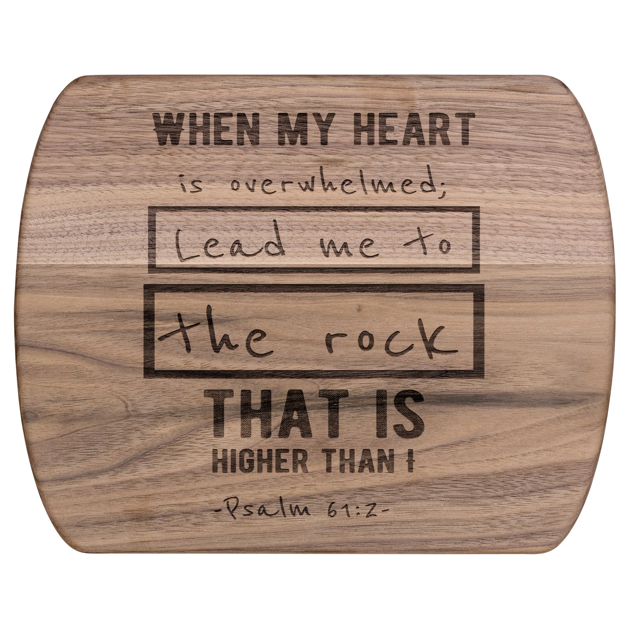 Products Bible Verse Hardwood Oval Cutting Board - Lead Me To The Rock ~Psalm 61:2~ Design 5