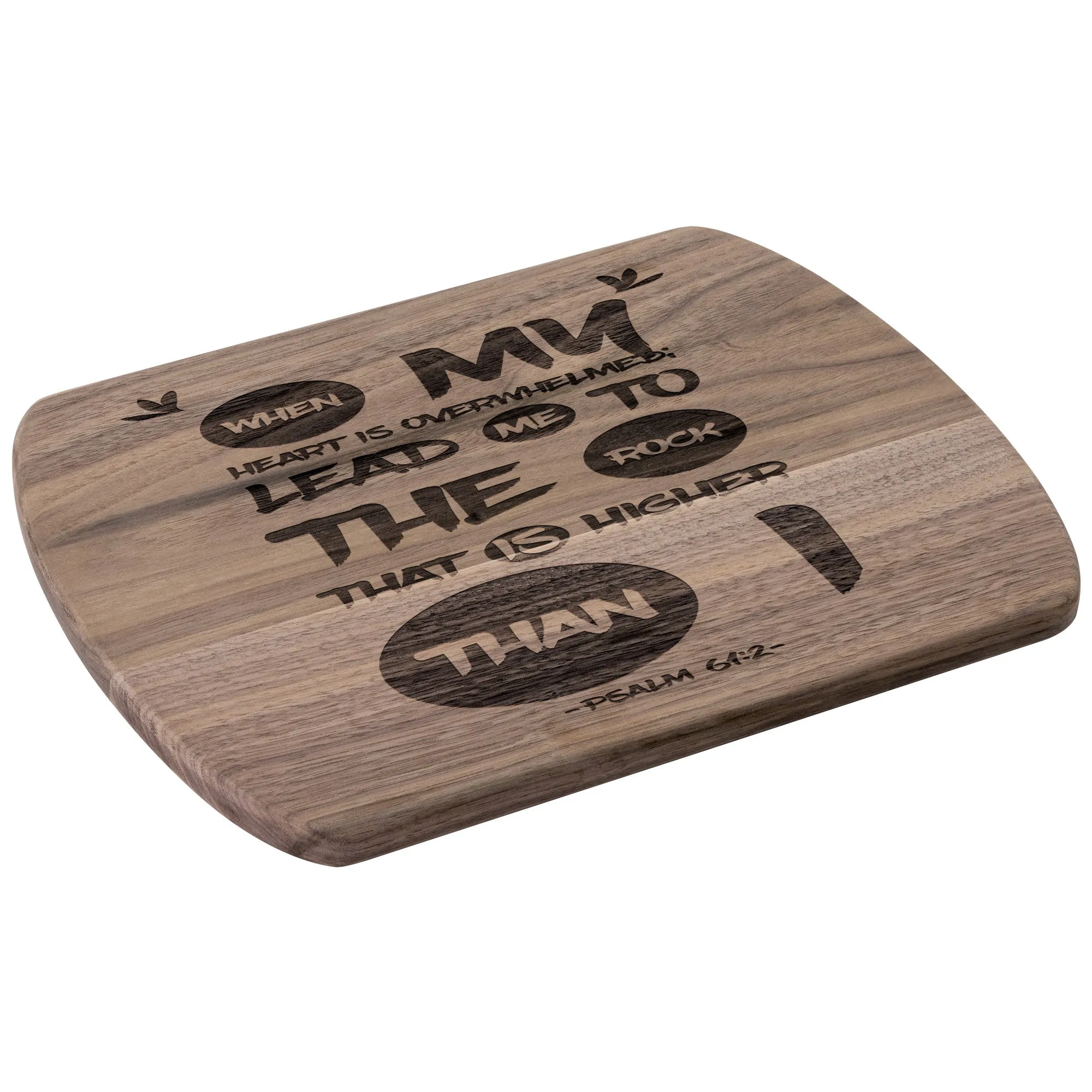 Products Bible Verse Hardwood Oval Cutting Board - Lead Me To The Rock ~Psalm 61:2~ Design 9