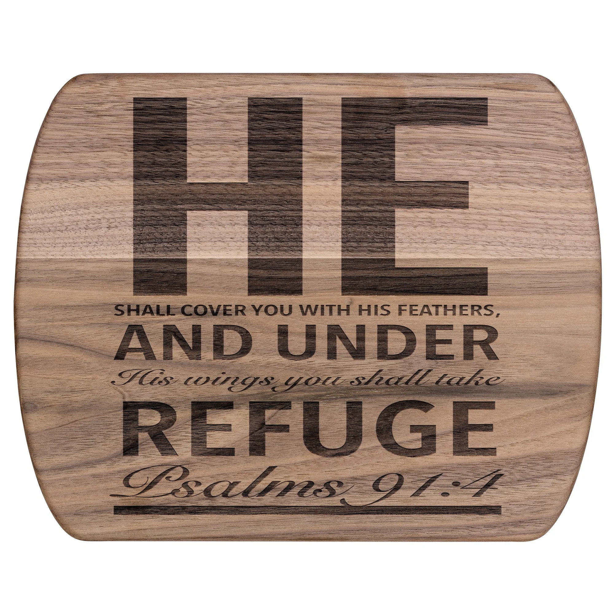 Products Bible Verse Hardwood Oval Cutting Board - Under His Wings You Shall Take Refuge ~Psalm 91:4~ Design 4