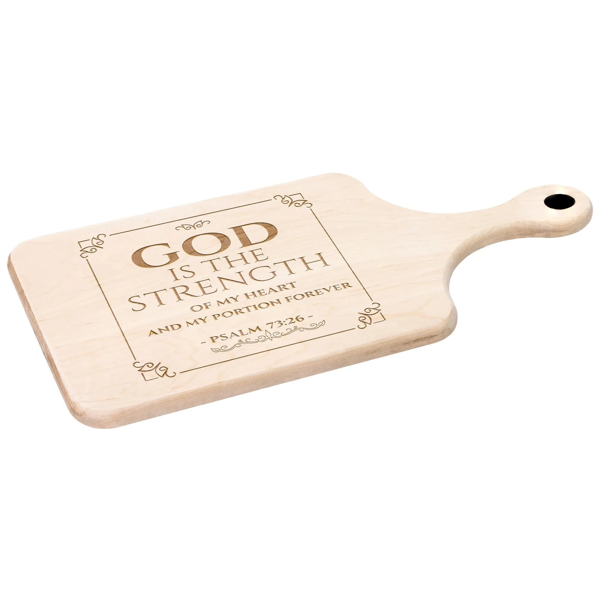 Products Bible Verse Hardwood Paddle Cutting Board - God Is The Strength Of My Heart ~Psalm 73:26~ Design 10