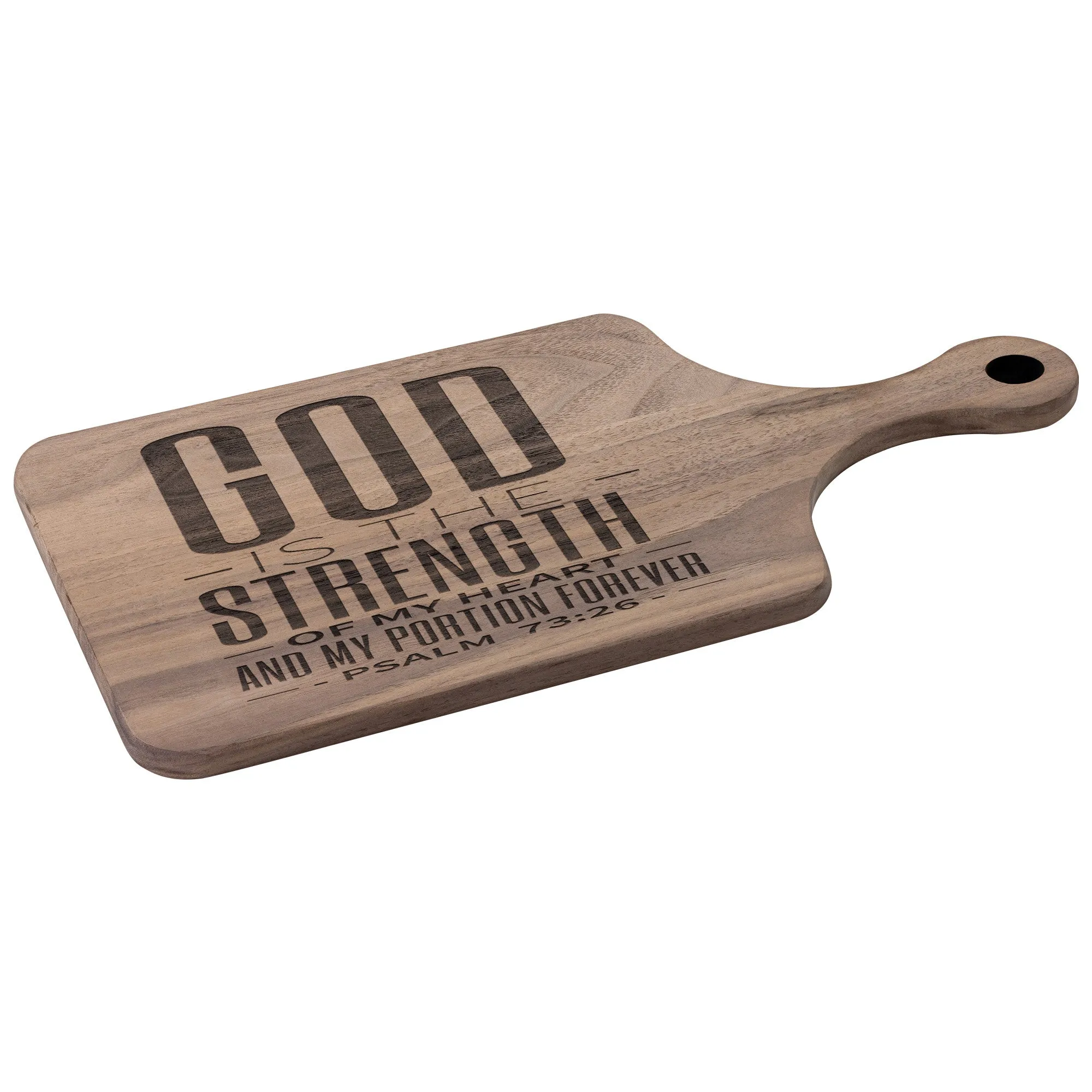 Products Bible Verse Hardwood Paddle Cutting Board - God Is The Strength Of My Heart ~Psalm 73:26~ Design 19