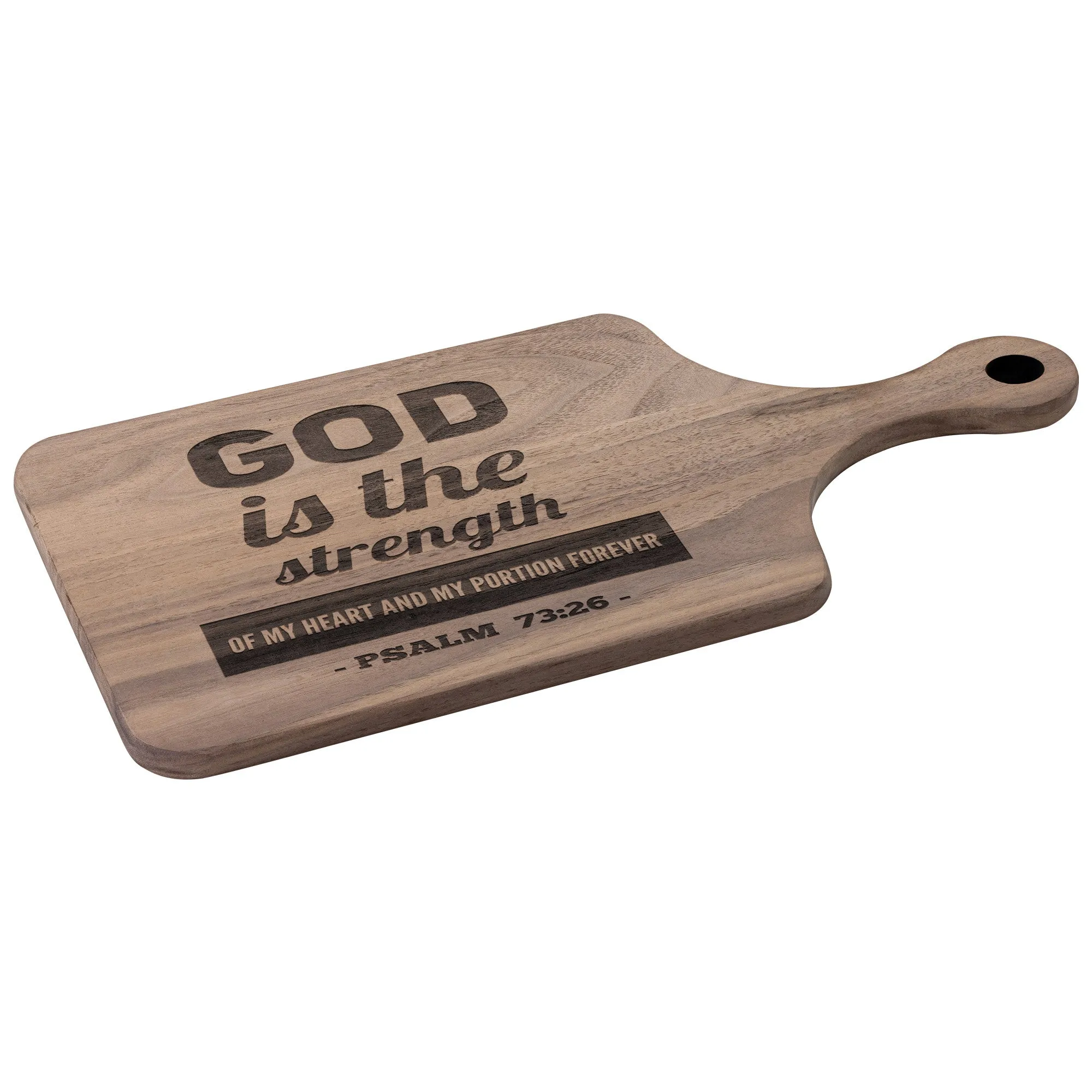 Products Bible Verse Hardwood Paddle Cutting Board - God Is The Strength Of My Heart ~Psalm 73:26~ Design 2