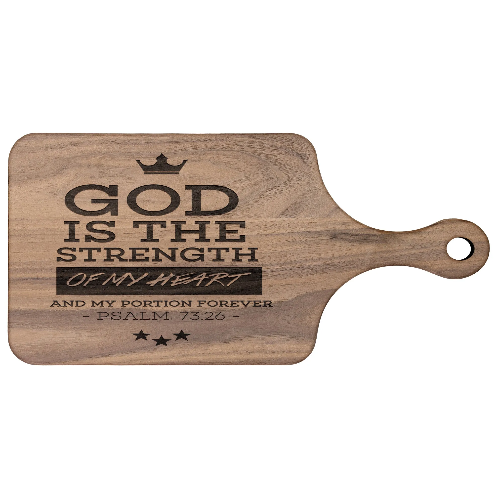 Products Bible Verse Hardwood Paddle Cutting Board - God Is The Strength Of My Heart ~Psalm 73:26~ Design 8