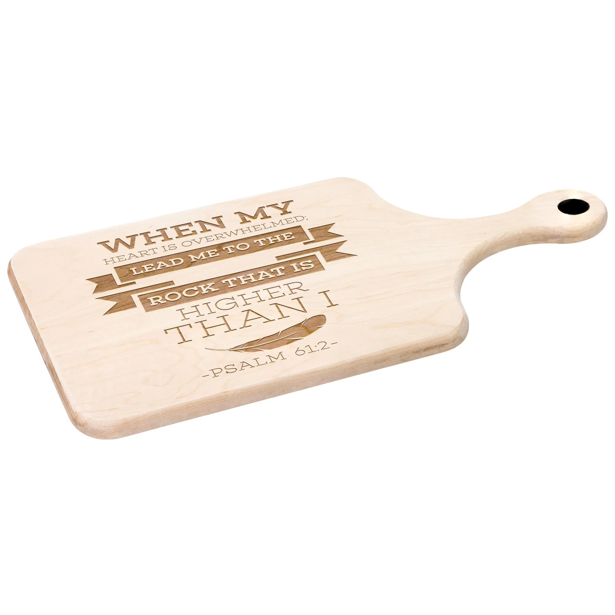 Products Bible Verse Hardwood Paddle Cutting Board - Lead Me To The Rock ~Psalm 61:2~ Design 13