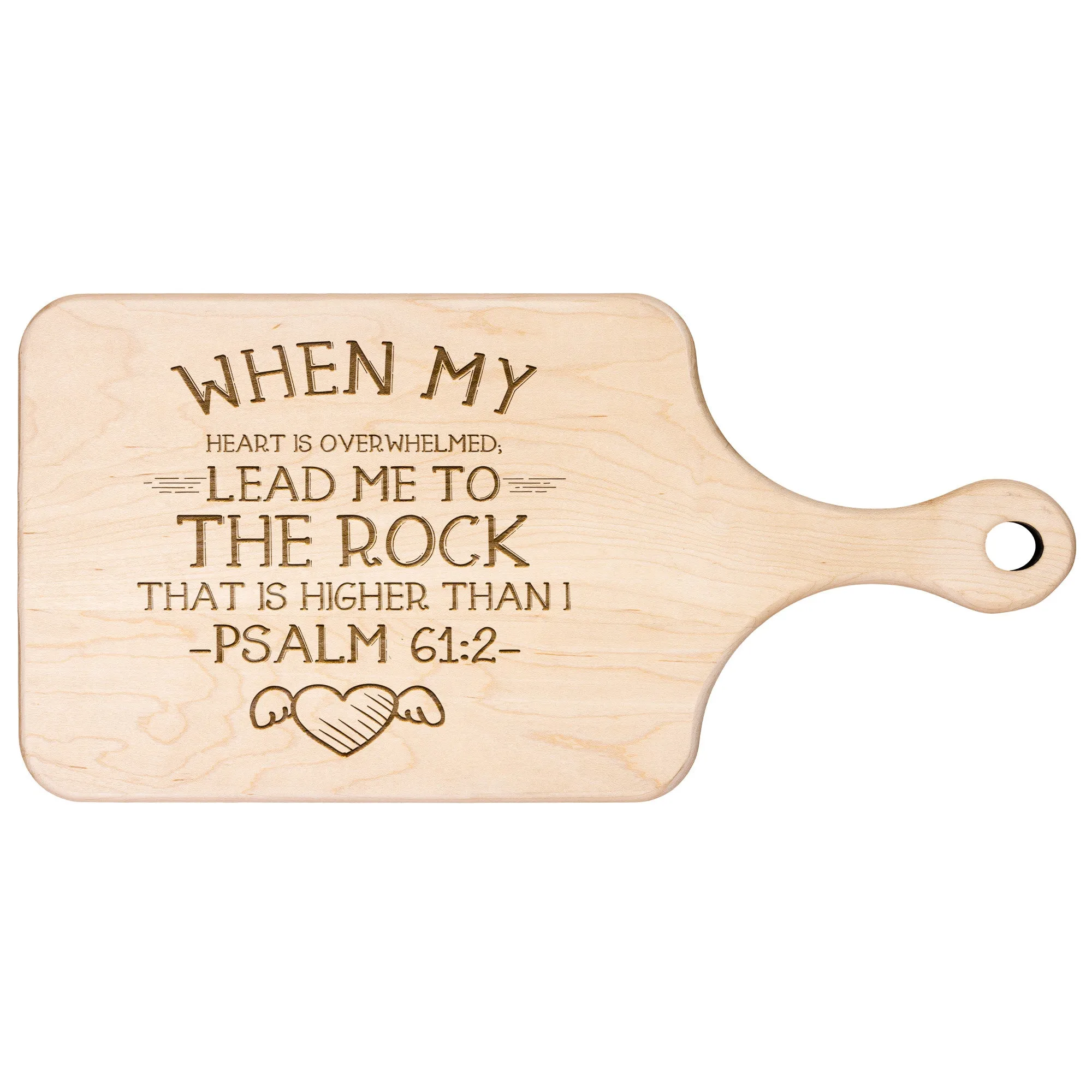 Products Bible Verse Hardwood Paddle Cutting Board - Lead Me To The Rock ~Psalm 61:2~ Design 17