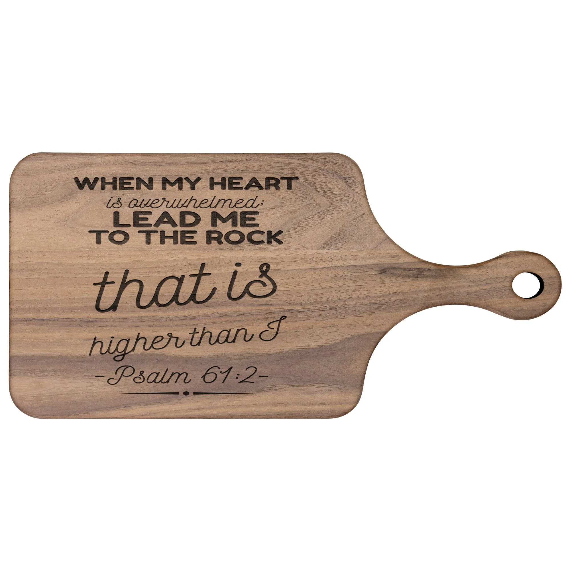 Products Bible Verse Hardwood Paddle Cutting Board - Lead Me To The Rock ~Psalm 61:2~ Design 18