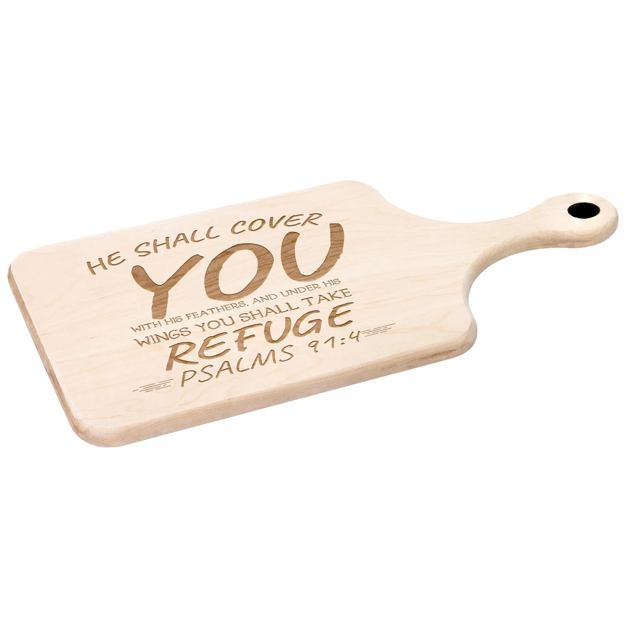 Products Bible Verse Hardwood Paddle Cutting Board - Under His Wings You Shall Take Refuge ~Psalm 91:4~ Design 10