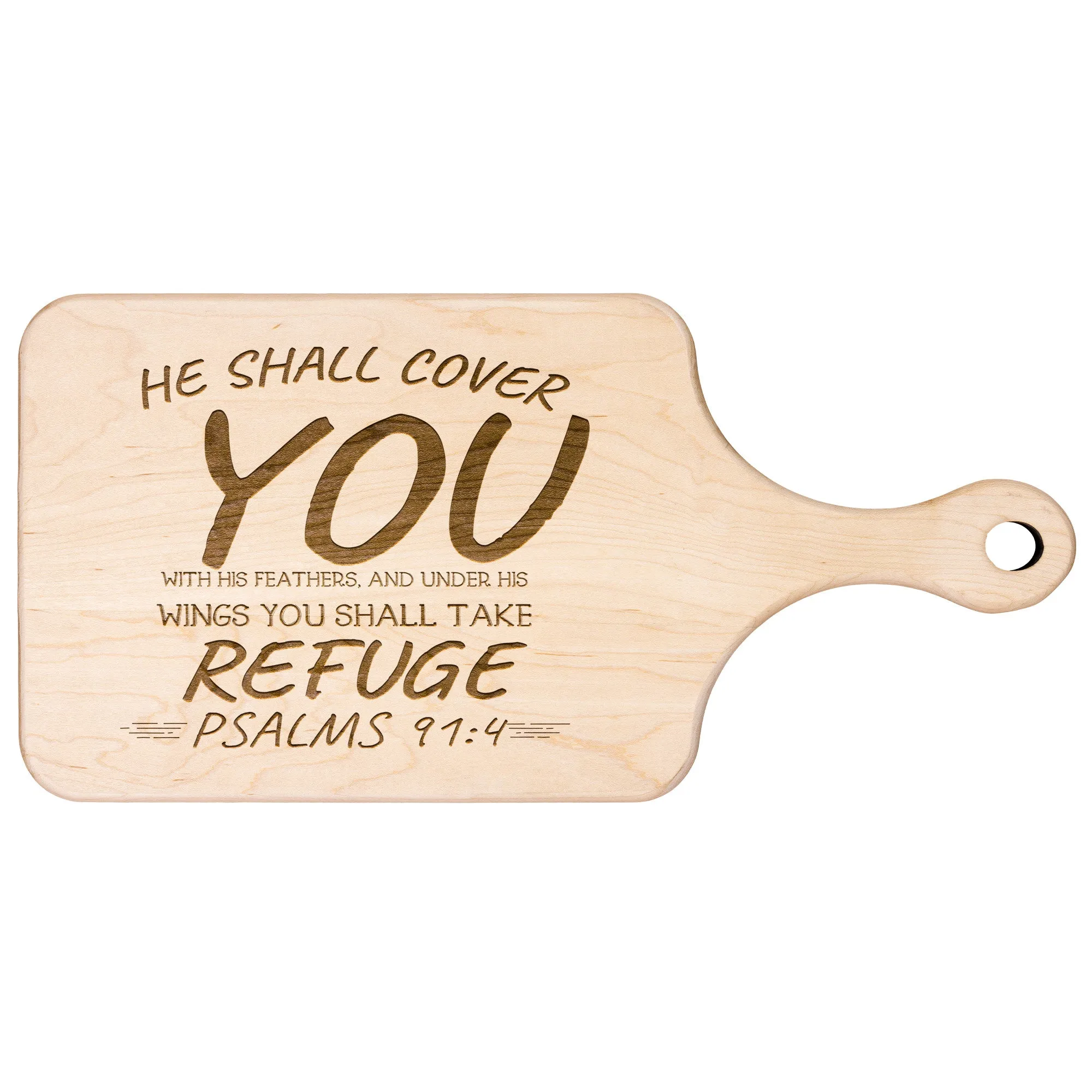 Products Bible Verse Hardwood Paddle Cutting Board - Under His Wings You Shall Take Refuge ~Psalm 91:4~ Design 10