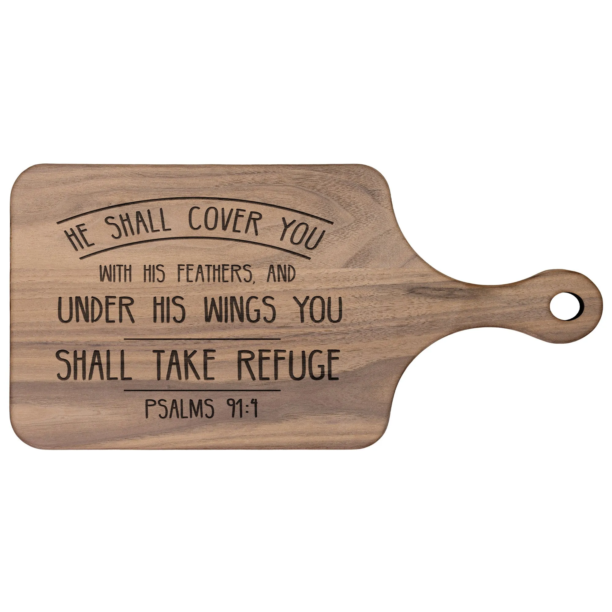 Products Bible Verse Hardwood Paddle Cutting Board - Under His Wings You Shall Take Refuge ~Psalm 91:4~ Design 3