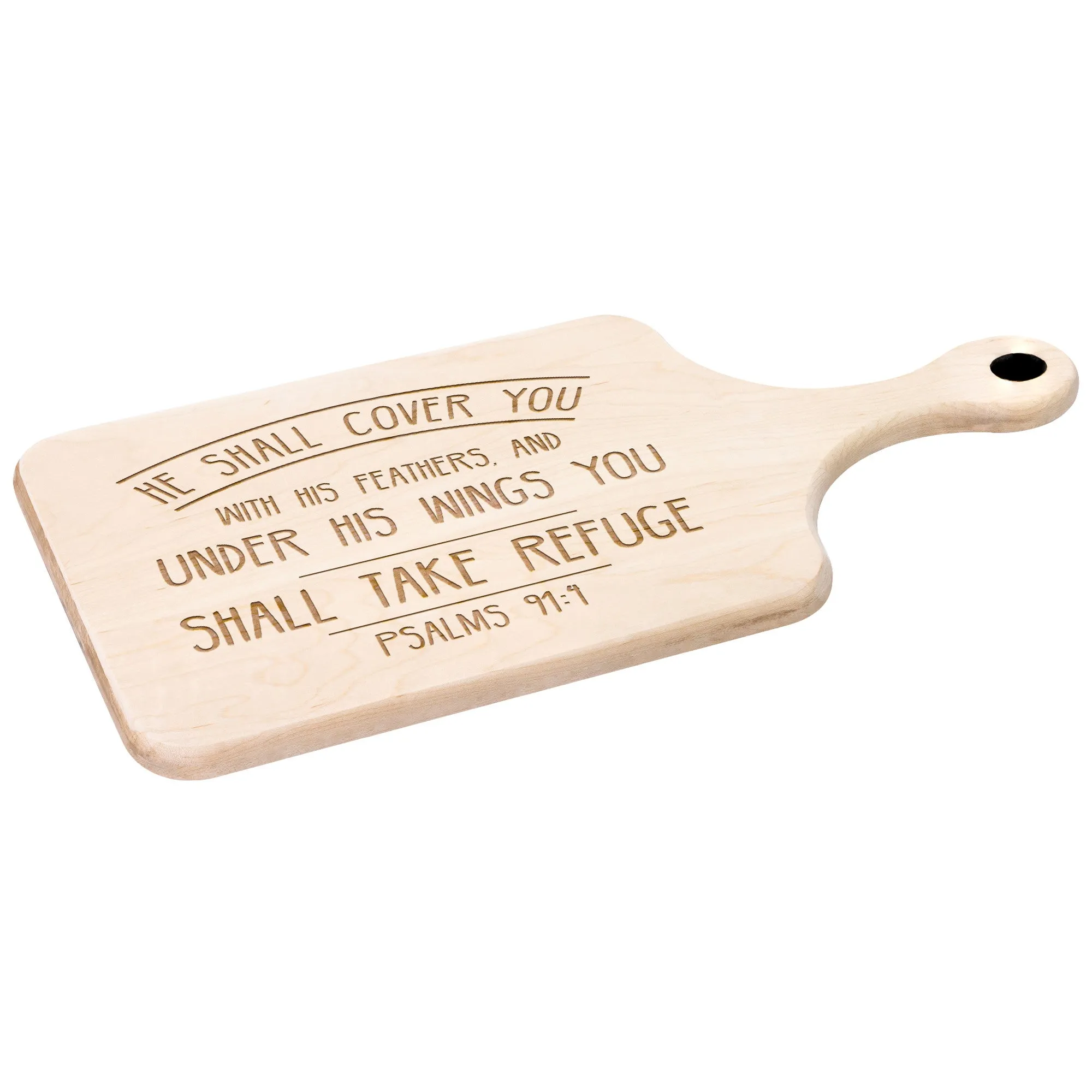 Products Bible Verse Hardwood Paddle Cutting Board - Under His Wings You Shall Take Refuge ~Psalm 91:4~ Design 3