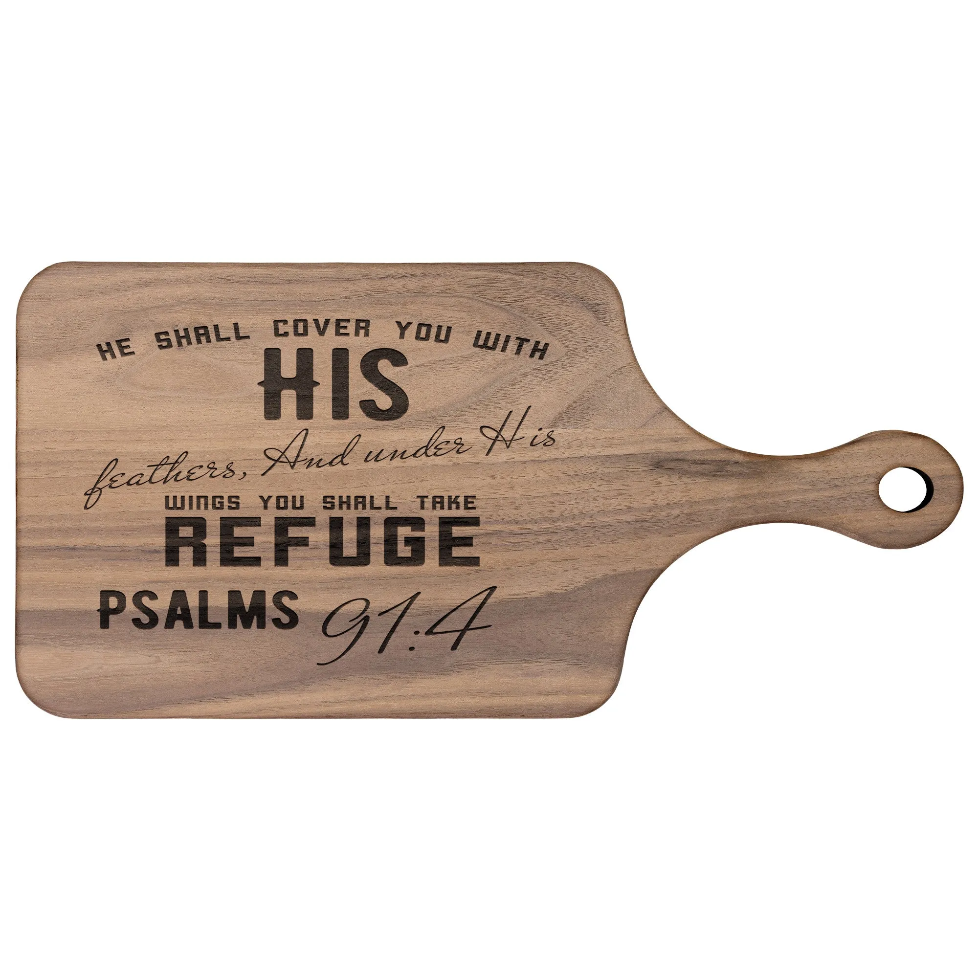 Products Bible Verse Hardwood Paddle Cutting Board - Under His Wings You Shall Take Refuge ~Psalm 91:4~ Design 6