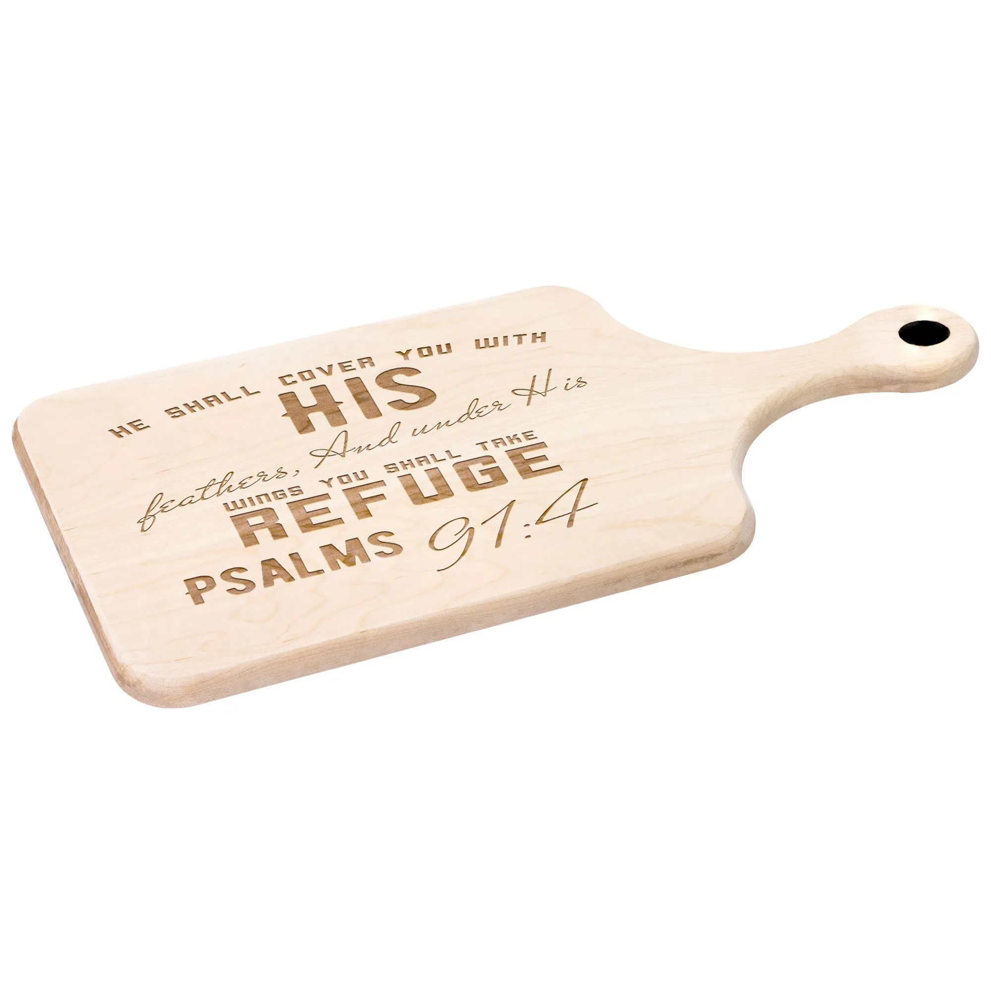 Products Bible Verse Hardwood Paddle Cutting Board - Under His Wings You Shall Take Refuge ~Psalm 91:4~ Design 6